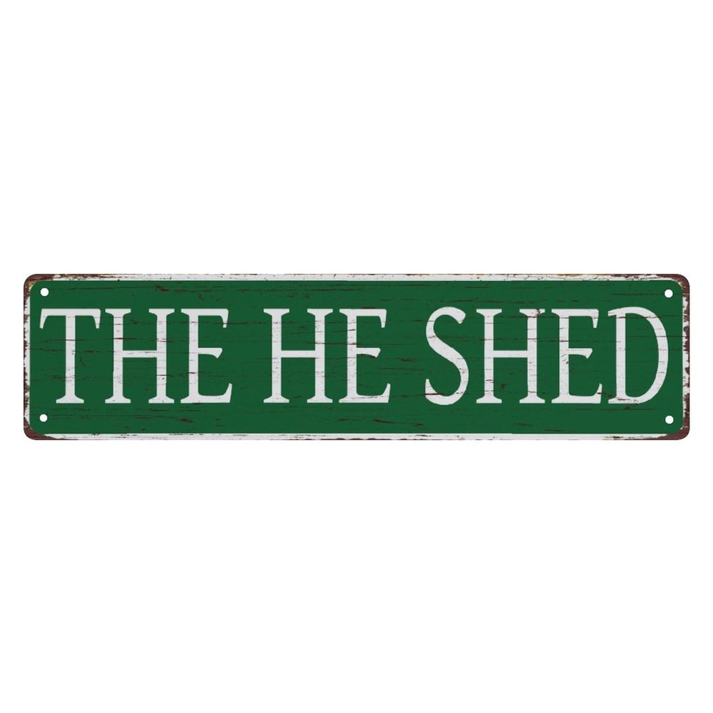 Tin Sign The He Shed Retro Metal Tin Signs 16X4 Inch For Shop Yard Man Cave Garage Outdoor Funny Wall Decor Decorative Poster Plate