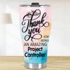 MEDROC Thank You Amazing Project Controller Tumbler Stainless Steel 30oz, Appreciation Gifts for Coworkers, Employees & Staffs Women, Driking Coffee Cup For Teammates Birthday Christmas view 3
