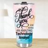 MEDROC Thank You Amazing Technology Analyst Tumbler Stainless Steel 30oz, Appreciation Gifts for Coworkers, Employees & Staffs Women, Driking Coffee Cup For Teammates Birthday Christmas view 3