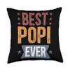 Best Popi Ever Popi Grandpa Popi Grandfather Throw Pillow view 1