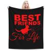 Best Friends for Life Throw Blanket for Couch Bed Sofa Soft and Comfortable Blankets 80"x60" Anti-Pilling Flannel Blanket view 1
