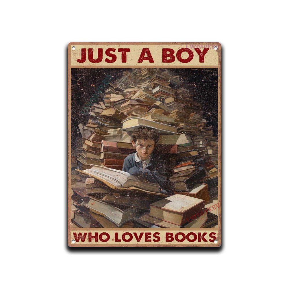 Aluminum Metal Signs Just A Boy Who Loves Books For Home Kitchen Outdoor Decor 12.00"x16.00"