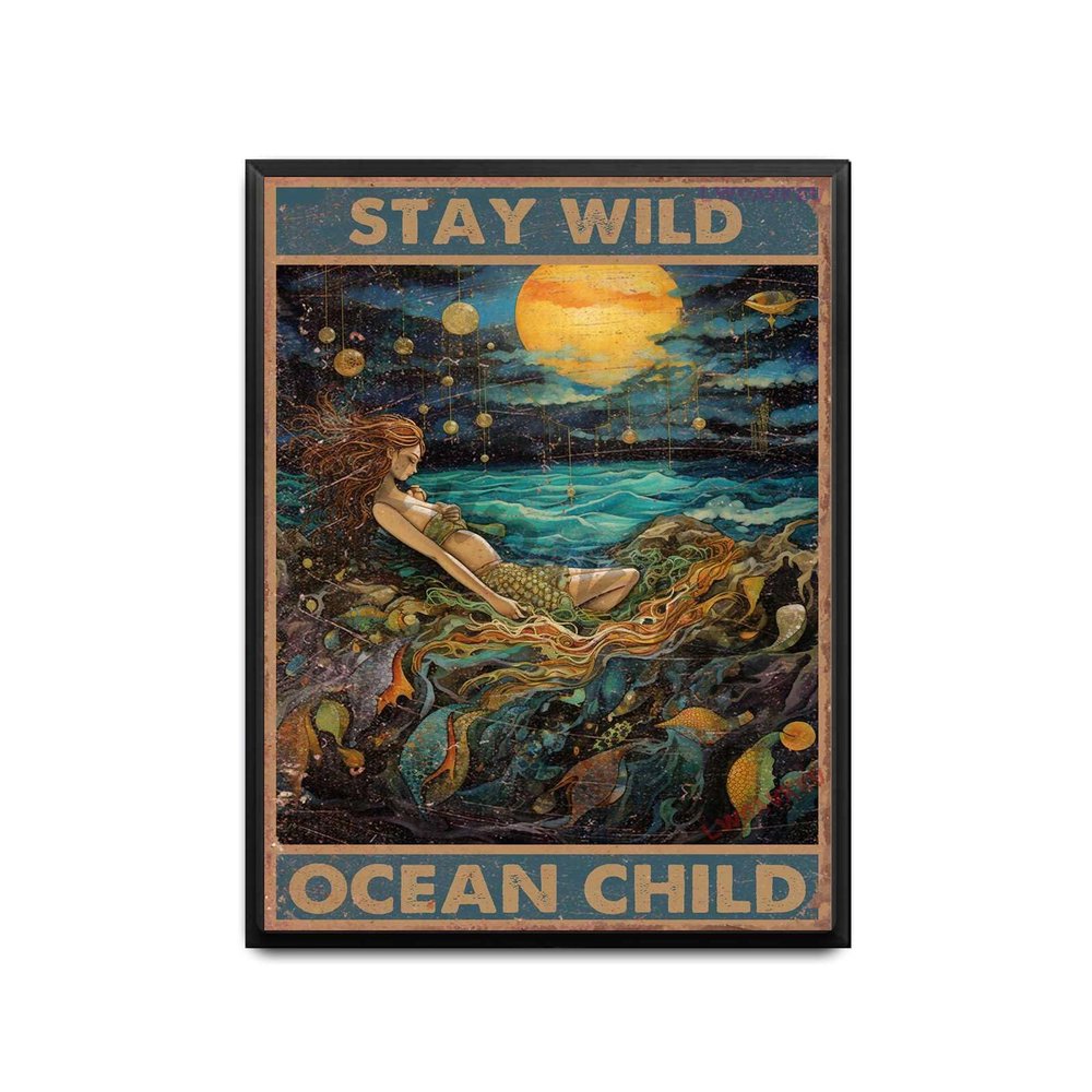 Aluminum Retro Art Tin Sign Stay Wild Ocean Child For Bars Restaurants Garages Cafes Tin Signs 12.00"x16.00"Black Metal Frame