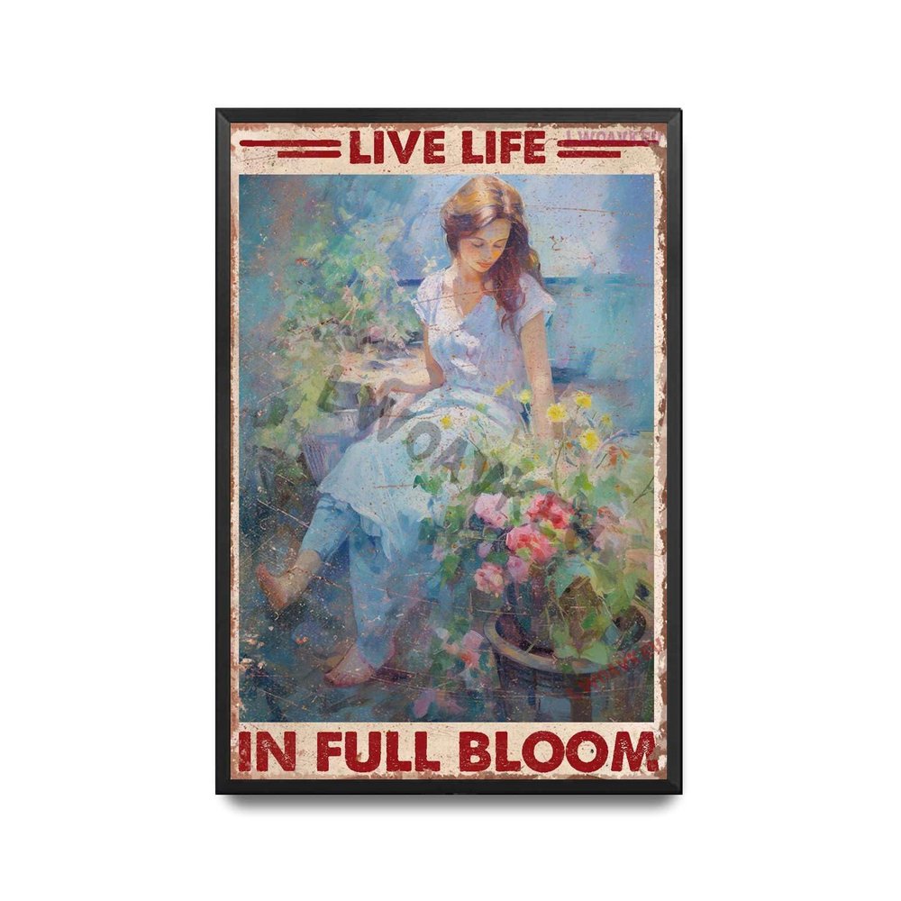Aluminum Retro Art Tin Sign Live Life In Full Bloom For Home Living Room Bedroom Decor Gifts 8.00"x12.00"Black Metal Frame