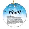 Guangpat 3" Ceramic Christmas Ornaments Mum Definition Round Keepsake Word Meaning Xmas Decoration for Mom, New Mom Gift, Stocking Stuffer Ornaments view 1