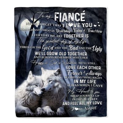 CenturyTee Personalized to My Fianc Blanket from Fiance Wolf Never Forget That I Love You Fianc Birthday Valentine Anniversary Day Christmas Customized Fleece Blanket (60 x 80 in Adult Size)