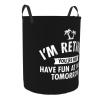 I'm Retired Funny Retirement Slogan Clothes Hamper Dirty Clothes Storage Basket Foldable with Handles Laundry Basket, for Bedroom, Bathroom Small view 2