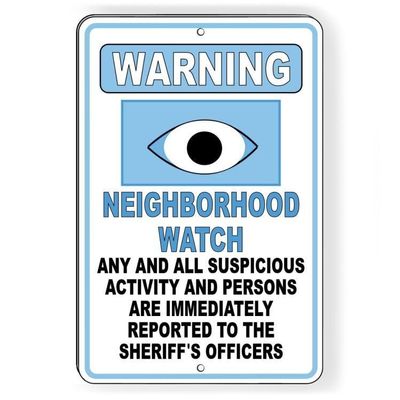 Neighborhood Watch Activity Reported to Sheriff Metal Sign, 8 x 12 Inches