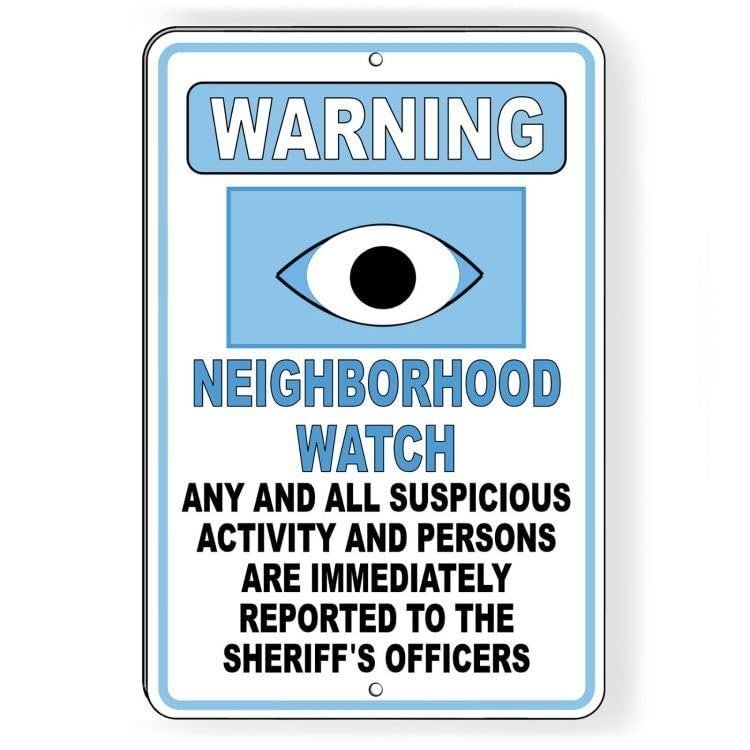 Neighborhood Watch Activity Reported to Sheriff Metal Sign, 8 x 12 Inches