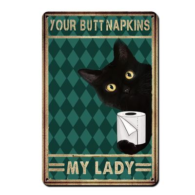 Funny Black Cat Decor-Your Butt Napkins My Lady-Vintage Bathroom And Bathtub Metal Tin Sign Decor Black Cat Lovers Gift Farm Home Bar Bathroom Retro Wall Art Poster Sign Accessories 1216 inch