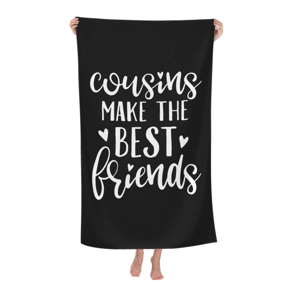 Cousins Make The Best Friends Beach Towel Absorbent Bathroom Towels Beach Towels Oversized Super 32x52 Inch