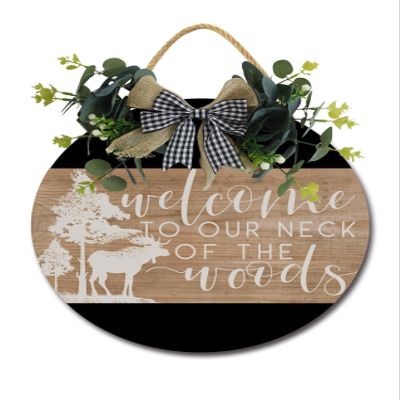Welcome To Our Neck Of The Woods Front Door Sign Funny Wreaths Hanging Wooden Plaque Decoration Round Rustic Wood Farmhouse Porch Decor for Home Front Door Decor, 12 Inch