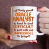 MONIZILUCKY Gifts For Oracle Analyst - Best Oracle Analyst Ever Mug - Oracle Analyst Gifts - 11oz White Ceramic Mug for Office, Women, Men, Work Friends, Coworkers - Thanksgiving, Christmas Gift view 3
