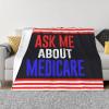 Ask Me About Medicare Gifts Blanket Gifts Funny Throw Blanket Flannel Blanket Soft Blanket Fuzzy Blanket Soft Cozy Lightweight Blanket for Sofa Bed Travel 40"x30" view 1