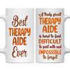MONIZILUCKY Gifts For Therapy Aide - Best Therapy Aide Ever Mug - Therapy Aide Gifts - 11oz White Ceramic Mug for Office, Women, Men, Work Friends, Coworkers - Thanksgiving, Birthday, Christmas Gift view 1