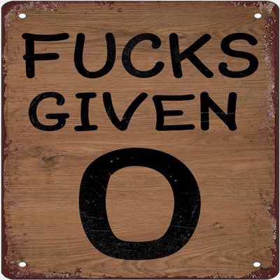 0 Fucks Given Metal Sign Tin Signs Funny Bar Signs Vintage Decorations Room Sign Funny Garage Man Cave Decor Gift For Women Men 8x5.5 Inch Plaque Tin Sign