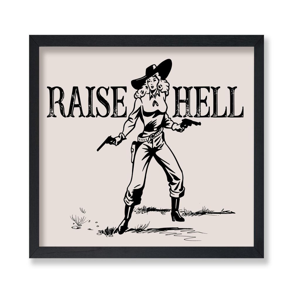 Poster Master Cowgirl Poster - Retro Raise Hell Print - Western Art - Wild West & Trendy Design - Modern Design - Gift for Men & Women - Great Office, Dorm or Living Room Decor - 8x10 UNFRAMED