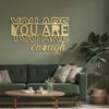 SIGNLEADER Metal Wall Art Decor You Are Enough - Reassuring Quote Modern Abstract Wall Sculpture Hangings Home Decoration for Living Room, Bedroom, Bathroom, Kitchen, Outdoor - 36" Gold view 1