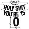 Black Glitter Holy Shit You're 15 Banner, Happy 15th Birthday/Cheers to 15 Years/Mis 15 Quince, Funny 15th Birthday Party Decorations Supplies view 2