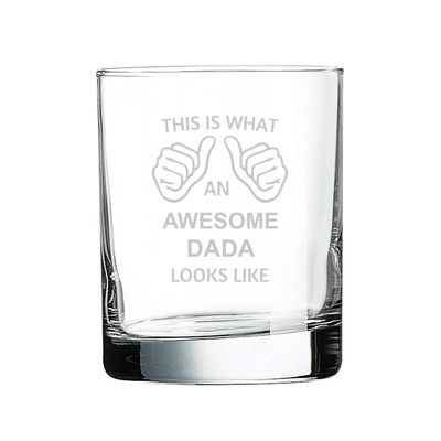 This Is What An Awesome Dada Looks Like Whiskey Bourbon Glass Old Fashsioned 10.5 Oz Laser Engraved Clear Custom Cocktail Glasses Etched Crafted Work Customized/Personalized Gift Cup Mug