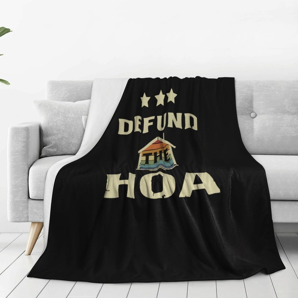 Defund The HOA Blanket Throw Bedding for All Seasons Bed Blankets Full Size Sofa Sofa Weighted Blankets for Sofa Bed Cinema