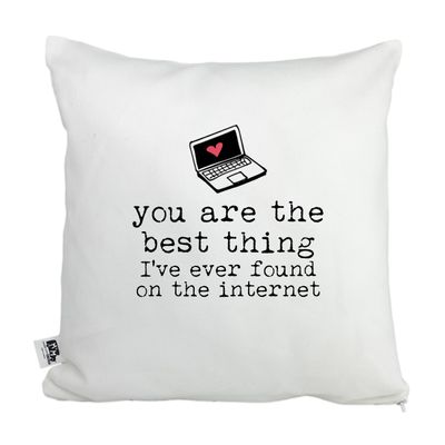 Moonlight Makers, You are The Best Thing I've Ever Found On The Internet, Decorative Pillow Case, 100% Cotton Canvas Pillowcase, Farmhouse Decor, Gift for Home, Funny Design