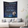 Xsovgoi To My Daughter Tapistry Home Decor Tapestries For Bedroom,Wall Tapestry 60"X51" view 3