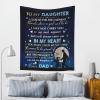 Xsovgoi To My Daughter Tapistry Home Decor Tapestries For Bedroom,Wall Tapestry 60"X51" view 4