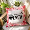 Guangpat I Love You A Latte Throw Pillow Covers 16x16in Valentine's Day Pillow Cases Valentine Cushion Cover Accent Pillowcase Romantic Decor for Sofa Living Room Bedroom view 1