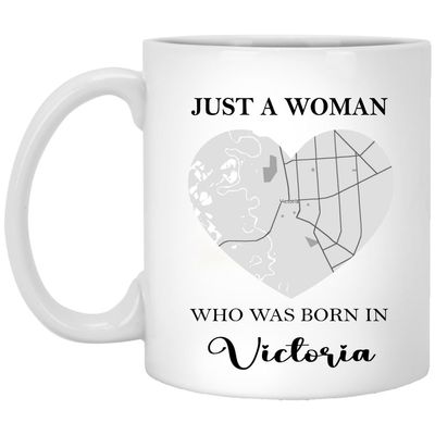 2024 Valentine Victoria Texas Mug With Map City - Just A Woman Who Was Born In Victoria Mug - Valentine's Gift Ideas For Wife, Girlfriend, Mom Mug 11oz White