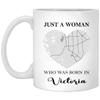 2024 Valentine Victoria Texas Mug With Map City - Just A Woman Who Was Born In Victoria Mug - Valentine's Gift Ideas For Wife, Girlfriend, Mom Mug 11oz White view 1