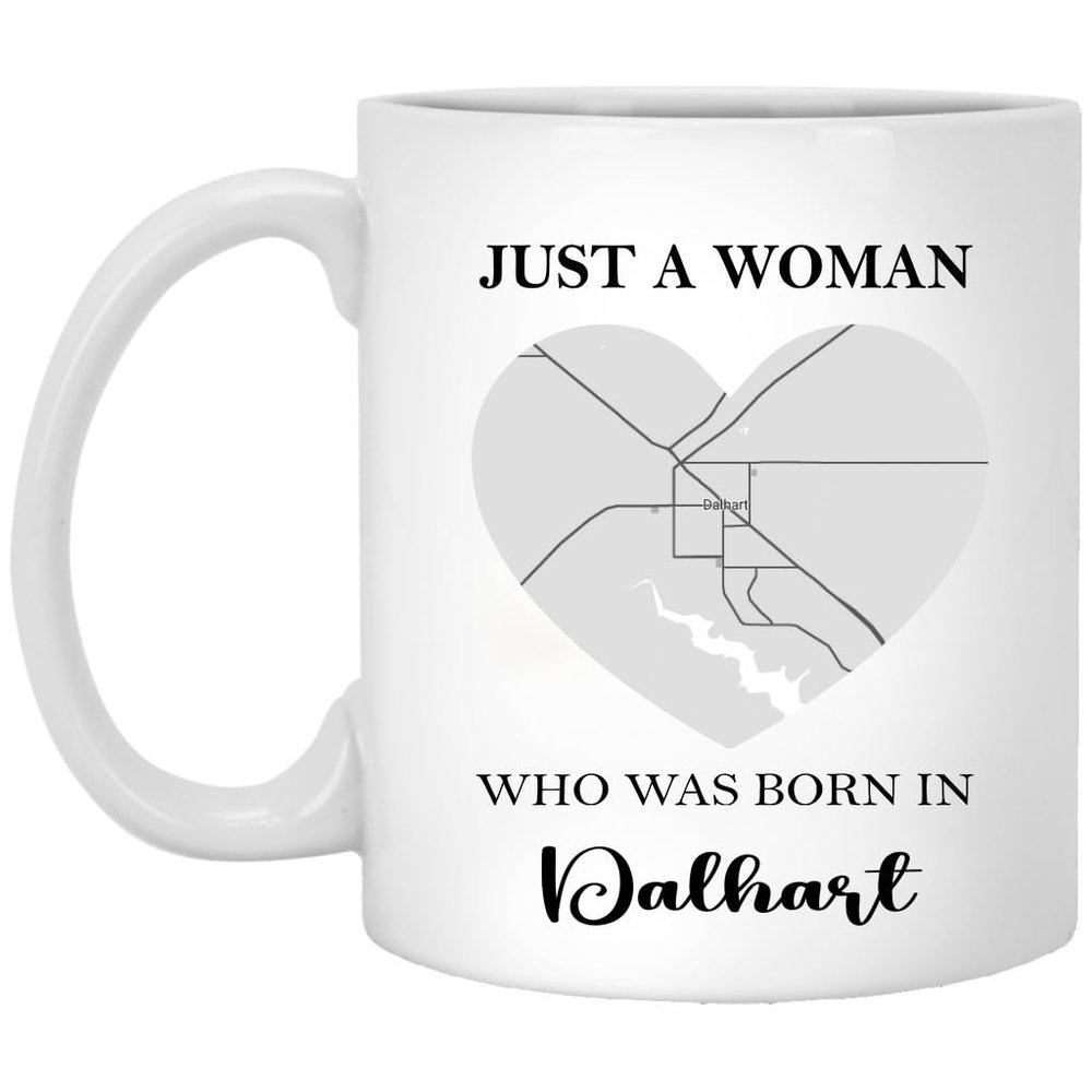 2024 Valentine Dalhart Texas Mug With Map City - Just A Woman Who Was Born In Dalhart Mug - Valentine's Gift Ideas For Wife, Girlfriend, Mom Mug 11oz White