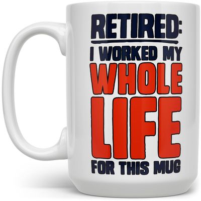 Loftipop Funny Sarcastic Retirement Coffee Mug, Retrired Gift Coffee Cup for Coworker Boss Men Women (15oz)