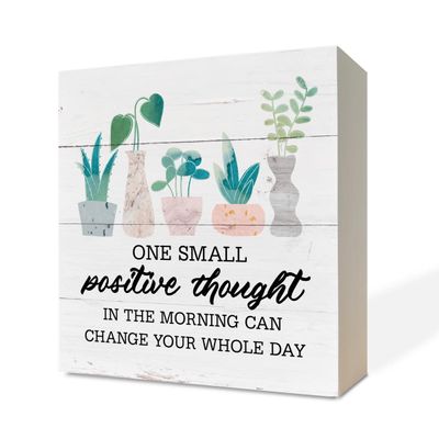 Inspirational Wooden Box Sign Desk Decor,Greenery Table Decor,Office Decor,Plant Lover Home Decor,Motivational Gift,One Small Positive Thought in the Morning Can Change Your Whole Day 5 x 5 inch