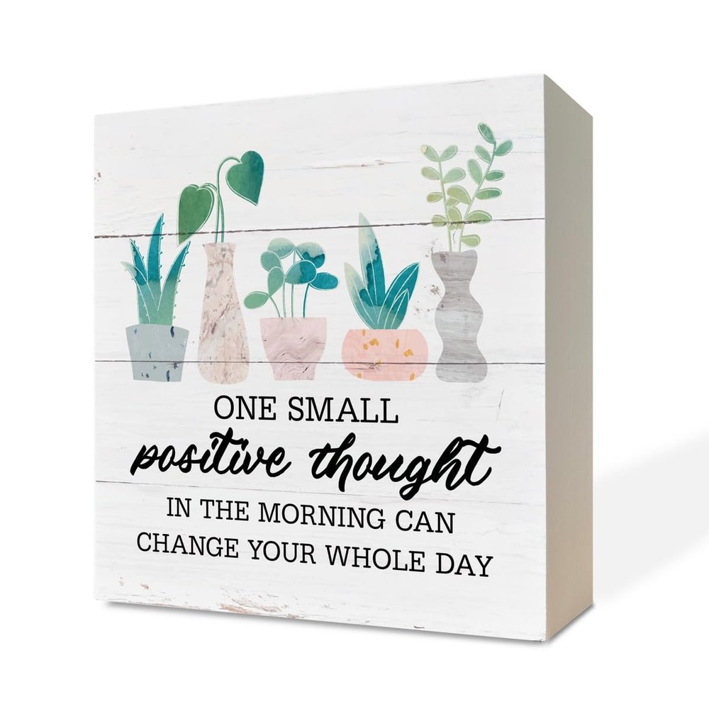 Inspirational Wooden Box Sign Desk Decor,Greenery Table Decor,Office Decor,Plant Lover Home Decor,Motivational Gift,One Small Positive Thought in the Morning Can Change Your Whole Day 5 x 5 inch