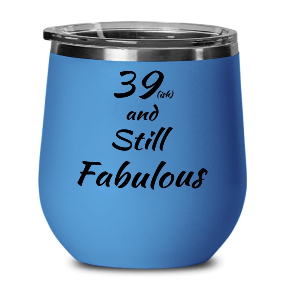 40th Birthday Wine Glass, 12oz vacuum insulated wine tumbler with lid, 40 and Fabulous gifts for women, turning 40 gifts for women, funny women's gifts for Birthday