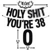Black Glitter Holy Shit You're 38 Banner, Happy 38th Birthday/Cheers to 38 Years, Funny 38th Birthday Party Decorations Supplies view 2