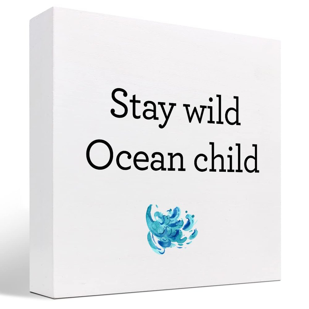 Stay Wild Ocean Child Farmhouse Beach Wood Block Sign Desk Decor,Inspirational Nautical Beach Wooden Box Plaque Sign Desk Decor For Coastal House Office Shelf Table Decorations 5 x 5 inch