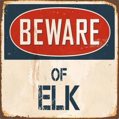 Beware of Elk metal sign, Elk sign, Elk Plaque - Size: 8 x 12 Inches