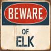 Beware of Elk metal sign, Elk sign, Elk Plaque - Size: 8 x 12 Inches view 1