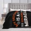 My Mother is A Walking Miracle Throw Blanket for Couch Bed Sofa Soft Comfortable Blanket 60"x50" Flannel Blankets & Throws view 3