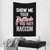 Doukabft Show Me Your Butthole If You Hate Racism 60x40 In Tapestry Wall Hanging For Bedroom Home Decor view 4