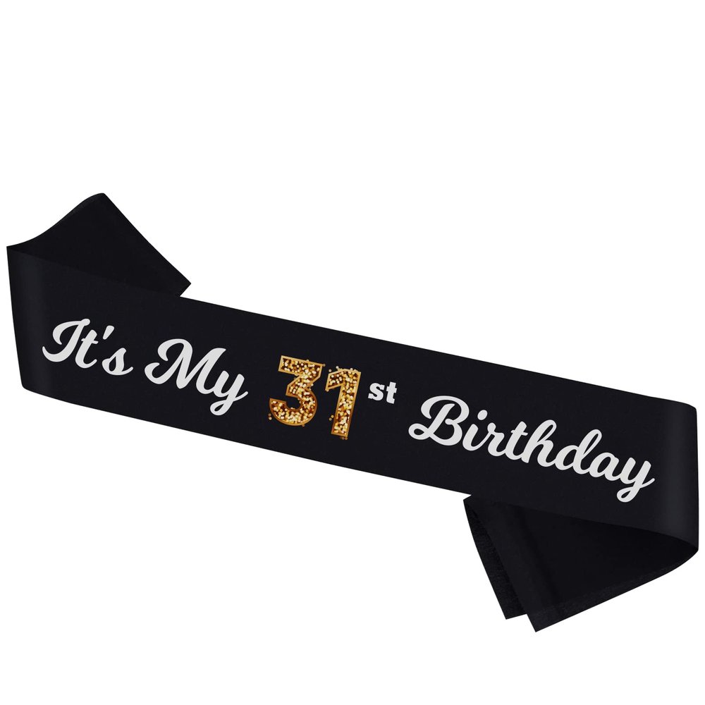 Its My 31st Birthday Sash - Black Sash with Foil - Cheers to 31st Birthday Sash- 31st Birthday Accessories for Women and Man
