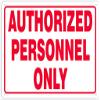 Authorized Personnel Only Outdoor Street & Home Bar Club Kitchen Restaurant Wall Art Decor Plaque Signs 12X8Inch view 1