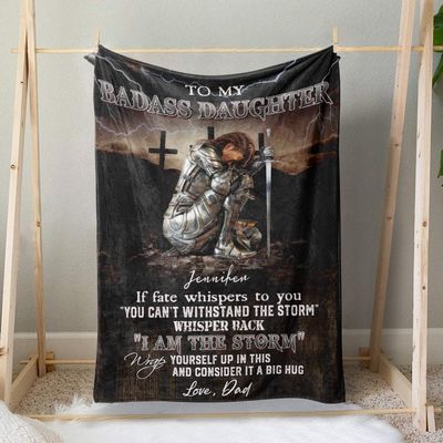 T-No.1 Personalized Woman Warrior Dad to My Badass Daughter If Fate Whispers to You I Am The Storm Blanket Christian Gifts for Women Birthday Gift for Mom Custom to My Badass Daughter Blanket