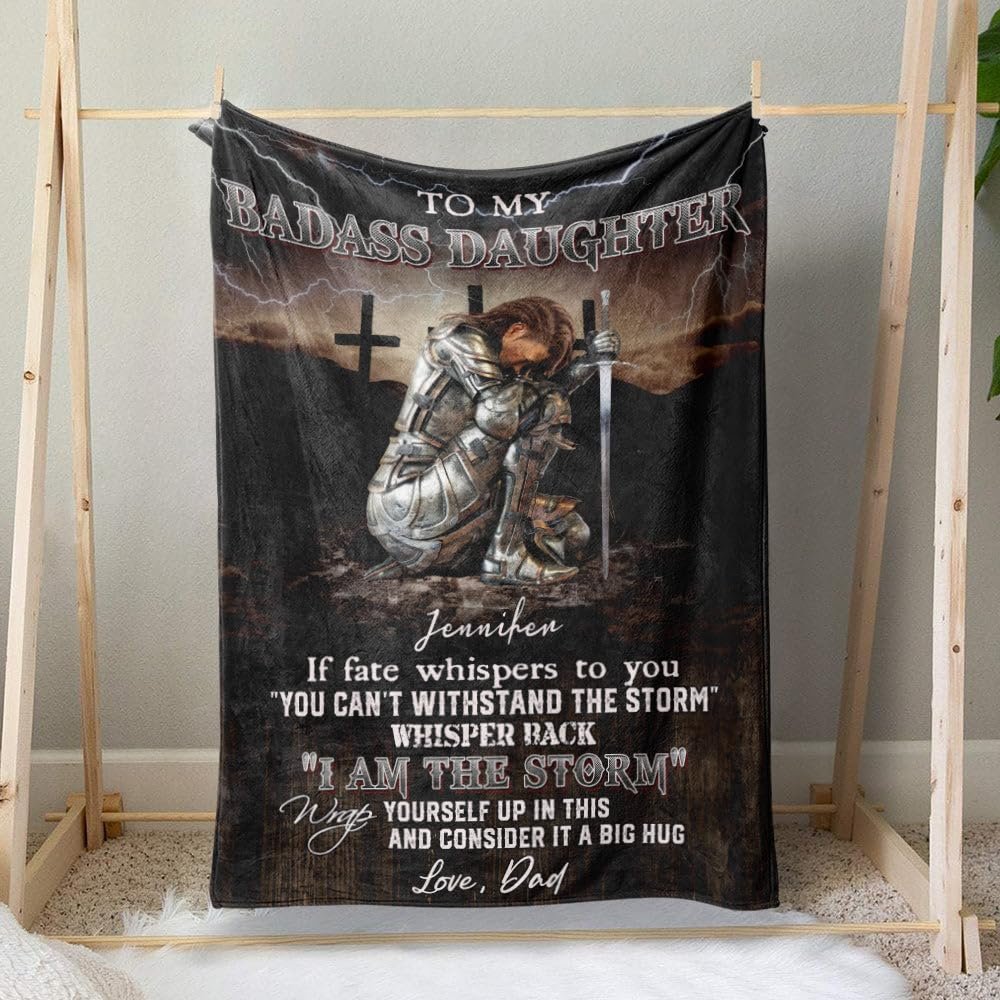 T-No.1 Personalized Woman Warrior Dad to My Badass Daughter If Fate Whispers to You I Am The Storm Blanket Christian Gifts for Women Birthday Gift for Mom Custom to My Badass Daughter Blanket