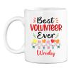 Best Volunteer Ever Ceramic Coffee Mug Gifts for Birthday Christmas, Personalized Volunteer White Coffee Cup 11 Oz 15 Oz, Best Volunteer Travel Mug, Custom Name Volunteering Appreciation Mugs Cups view 1