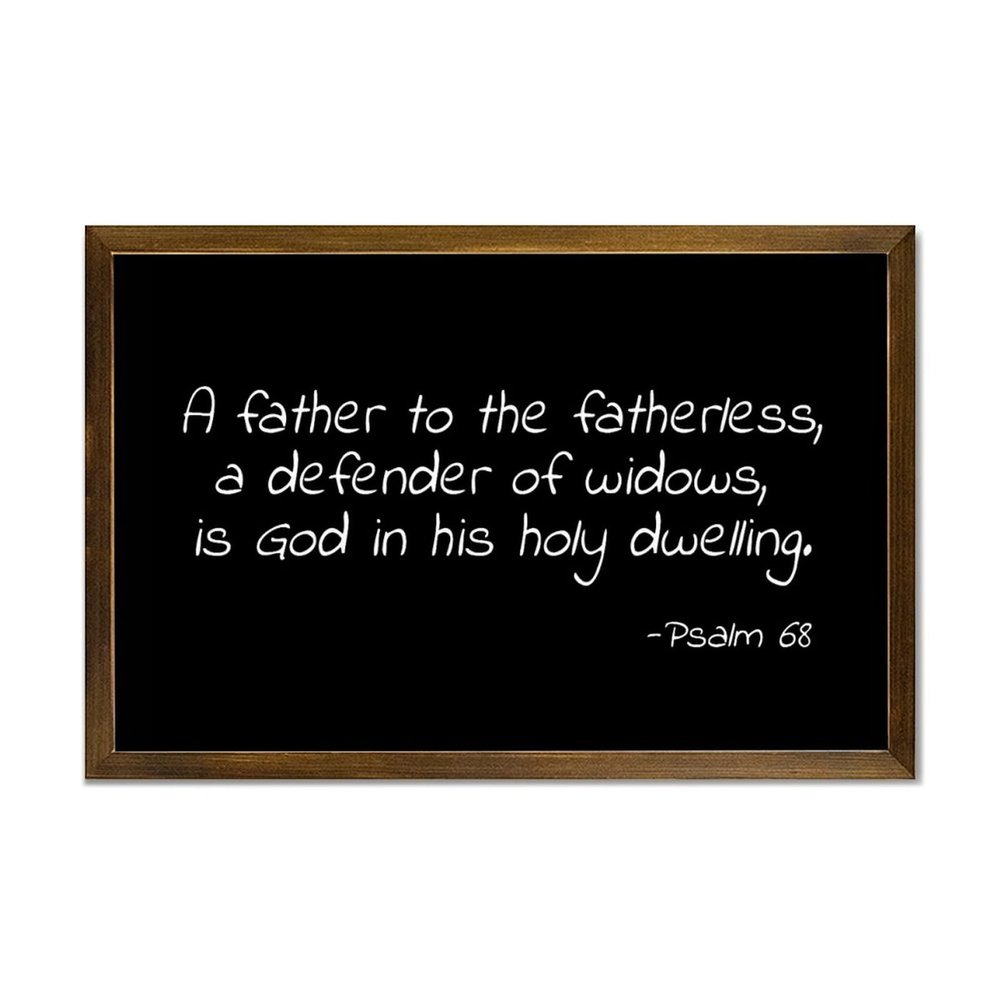 A Father to The Fatherless,A Defender of Widows,Is God in His Holy Dwelling Decorative Wooden Sign With Frame Decoration for Dinning Room Coffee Club Rustic Wood Framed Wall Art 12x8in