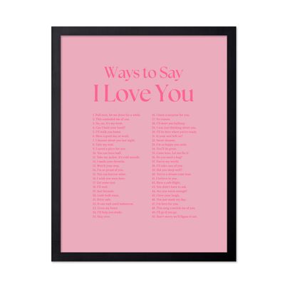 Poster Master Ways To Say I Love You Poster - Motivational Print - Valentine's Day Art - Positive Quote Design - Love Design - Pink Typography Decor - Romantic Living Room Decor - 16x20 Black Framed