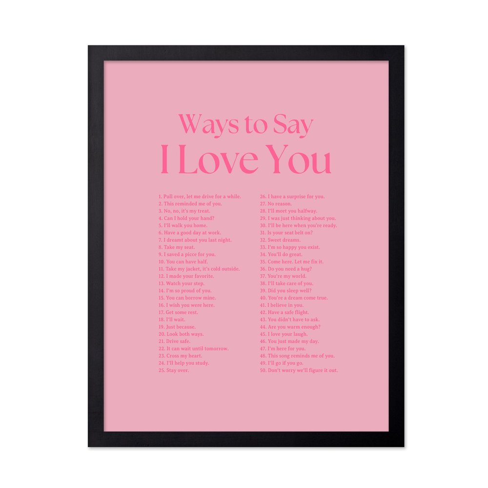 Poster Master Ways To Say I Love You Poster - Motivational Print - Valentine's Day Art - Positive Quote Design - Love Design - Pink Typography Decor - Romantic Living Room Decor - 16x20 Black Framed